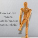 How can we reduce patellofemoral load in rehab?