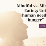 Mindful eating webinar Winnipeg