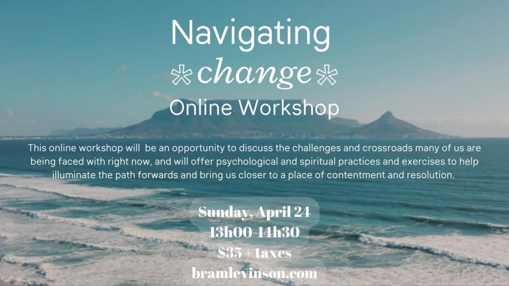Navigating Change Online Workshop | BramLevinson.com