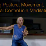 Simon's philosophy of how to practice posture, movement breathing & mental control in a meditative way