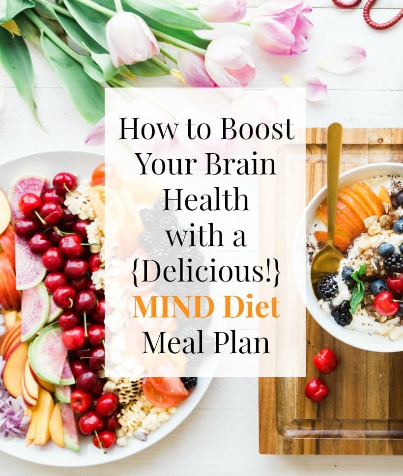 How to Boost Your Brain Health with a {Delicious!} MIND Diet Meal Plan | Recipes + a FREE 3 DAY Healthy MIND Diet Meal Plan at EA Stewart, The Spicy RD