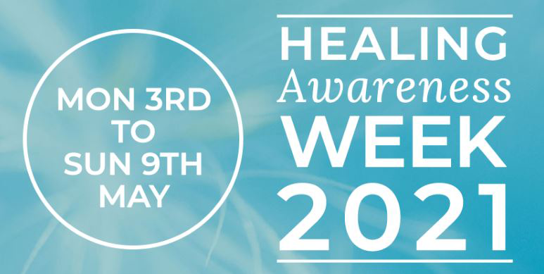 Healing Awareness Week 2021 – The Healing Trust
