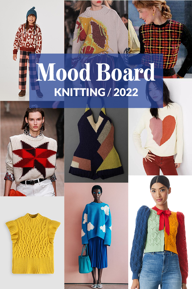 Hands Occupied's 2022 knitting mood board. | A collage of inspiration for modern knitting, with text reading, "Mood Board Knitting / 2022"
