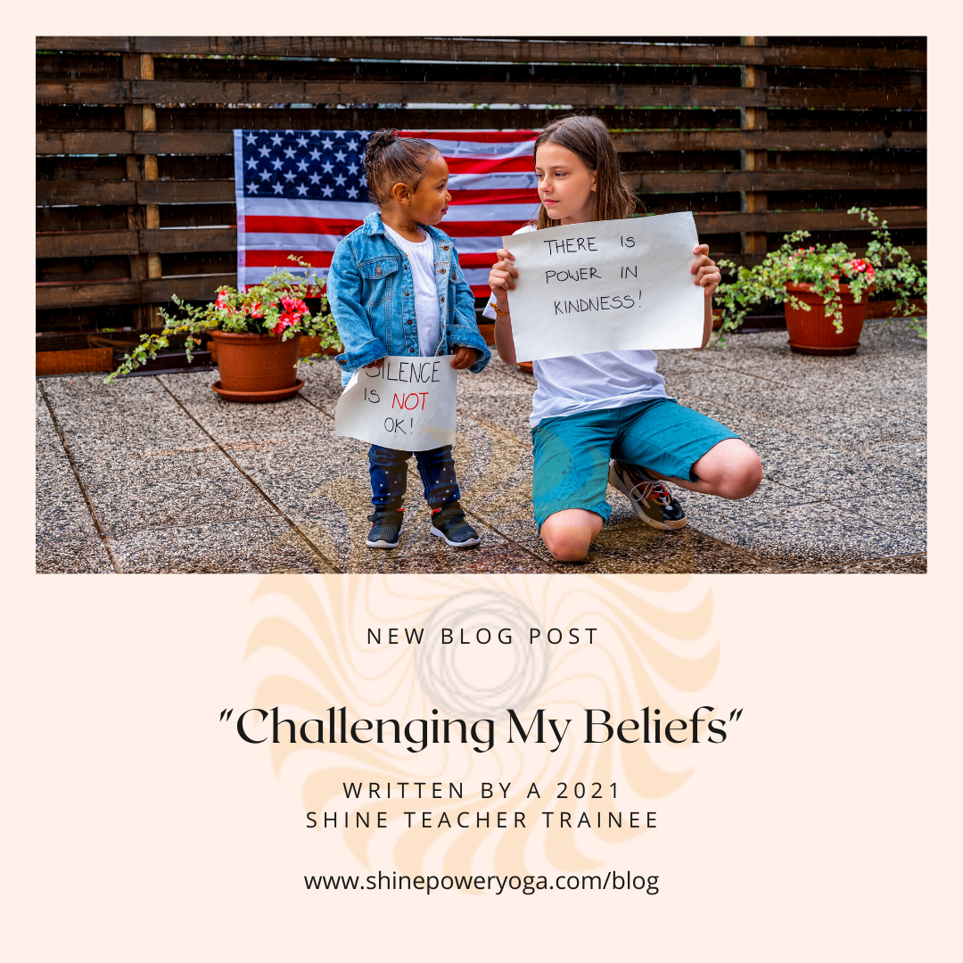 Challenging My Beliefs — SHINE POWER YOGA