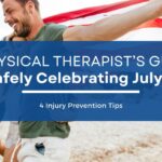 A Physical therapist’s Guide to Independence Day