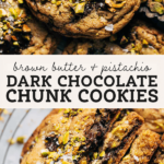 dark chocolate chunk pistachio cookies