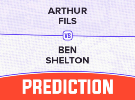 Arthur Fils vs Ben Shelton Prediction