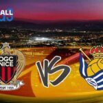 OGC Niza – Real Sociedad: dinámicas opuestas, mismo objetivo