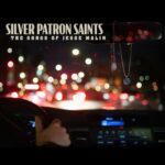 Silver Patron Saints – The Songs Of Jesse Malin – Album review